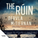 Dervla McTiernan - The Ruin