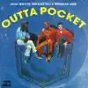 Outta Pocket (feat. Rexx Life Raj & Guapdad 4000) - Single album lyrics, reviews, download