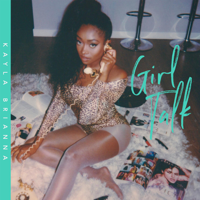 Kayla Brianna - Girl Talk artwork