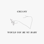 Would You Be My Baby artwork