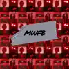 Mwfb - Single album lyrics, reviews, download