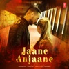 Tustar - Jaane Anjaane