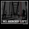 Dark Days Ahead - No Heroes Left lyrics