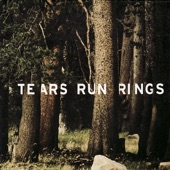 Tears Run Rings - Beautiful Stranger