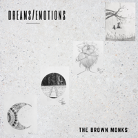 The Brown Monks - Dreams/Emotions - EP artwork