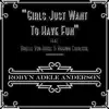 Girls Just Want to Have Fun (feat. Brielle Von Hugel & Virginia Cavaliere) - Single album lyrics, reviews, download