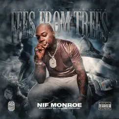 Fees from Trees by Nif Monroe album reviews, ratings, credits