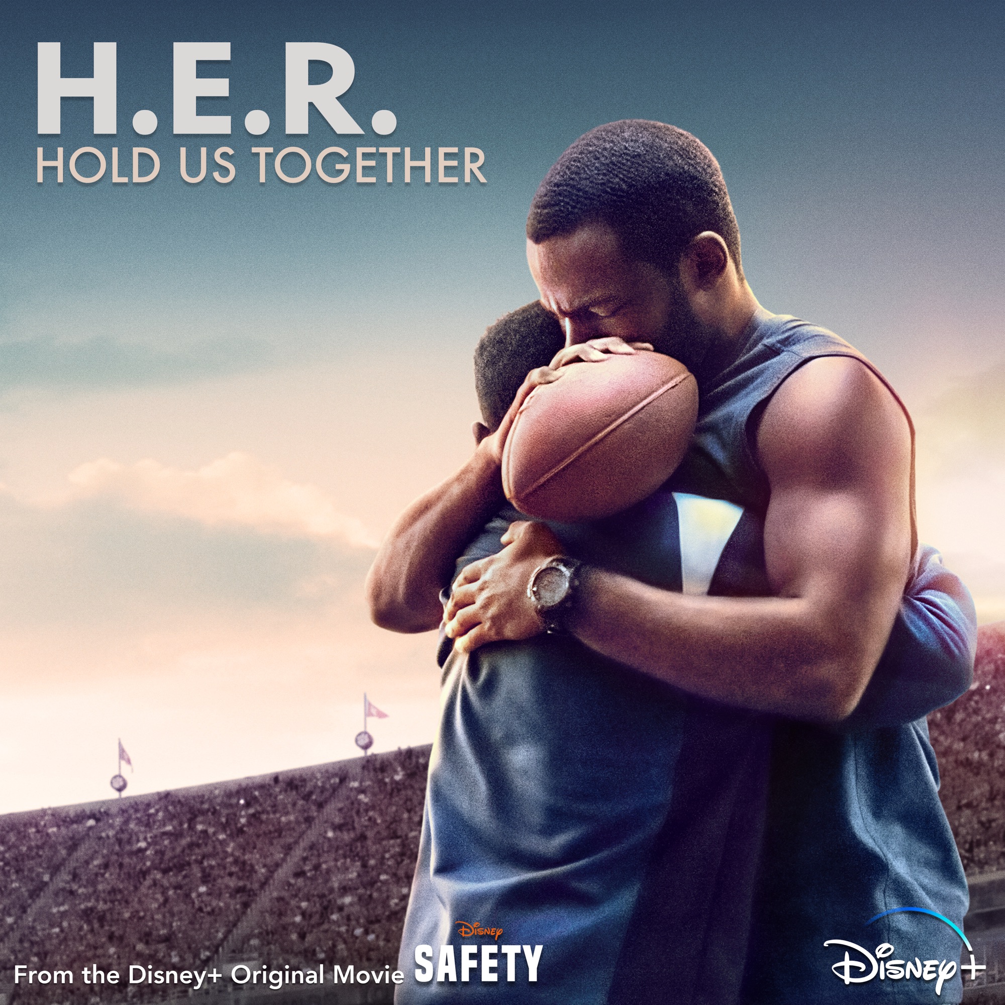 H.E.R. - Hold Us Together (From the Disney+ Original Motion Picture "Safety") - Single