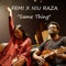 Same Thing (feat. Niu Raza) - Femi lyrics