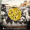 Barrio Remix (feat. Kiño, Teo Grajales, Drazz (Alias Ramirez), Juanchu, Edi Manrique El tito, Qsko, Loyal Medellín & Kénsel Tell Them) - Single album lyrics, reviews, download