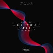 Set Your Sails (OCULA Remix) [feat. RBBTS] - EP artwork