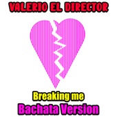 Breaking Me (Bachata Version) artwork