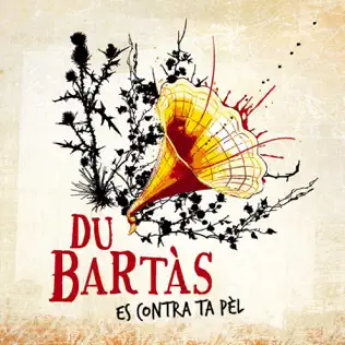 last ned album Du Bartàs - Es contra ta pèl