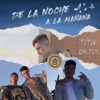 De la Noche a la Mañana - Single