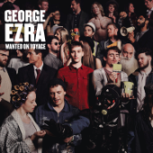 Wanted On Voyage (Expanded Edition) - George Ezra