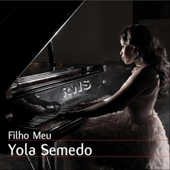 Filho Meu - Yola Semedo