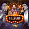 El Último Adiós (En Vivo) [feat. Orquesta Candela] - Single