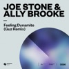Joe Stone - Feeling Dynamite (Guz Remix)