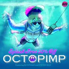 Splash Free 50% Off (feat. Dj Cutman & Steven Silo) - Single by Octopimp & Jozu album reviews, ratings, credits