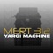 Yargı Machine - Mert312 lyrics