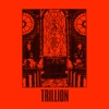 Trillion - Single