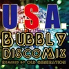 U.S.A. (Bubbly Disco Mix) [Remixed by OLD GENERATION] - Single