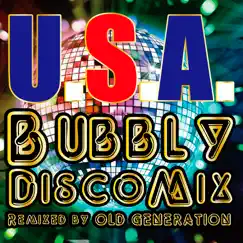 U.S.A. (Bubbly Disco Mix) [Remixed by OLD GENERATION] - Single by DA PUMP album reviews, ratings, credits