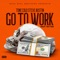 Go to Work - Tone Cold Steve Austin lyrics