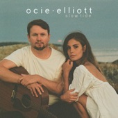 Ocie Elliott - Now You Don't