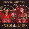 Francisca Valenzuela - Normal Mujer (en vivo)