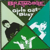 Bratmobile - I'm In The Band
