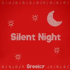 Silent Night - Single by Greeicy album reviews, ratings, credits