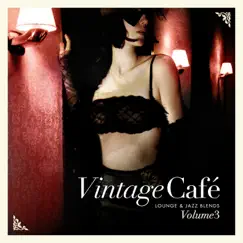 Vintage Café: Lounge and Jazz Blends (Special Selection), Pt. 3 by Various Artists album reviews, ratings, credits