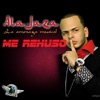 Me Reuso (feat. Ala Jaza) - Single