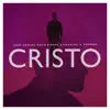 Cristo - Single album lyrics, reviews, download