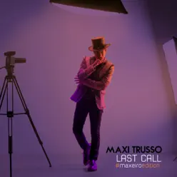 Last Call Deluxe (#maxeiro Edition) - Maxi Trusso