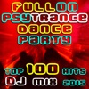 Fullon Psy Trance Dance Party Top 100 Hits DJ Mix 2015