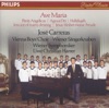 José Carreras: Ave Maria, Panis Angelicus, Agnus Dei, Hallelujah & Jesus, Joy of Man's Desiring