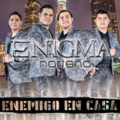 Enigma Norteño - Calla Y Me Besas