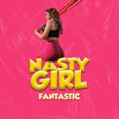 Nasty Girl, Fantastic artwork