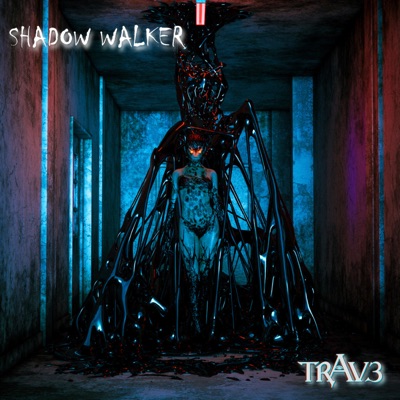 Shadow Walker Trav3 Shazam