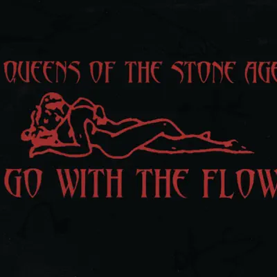Go With the Flow - Single - Queens Of The Stone Age