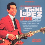 Trini Lopez - Corazon de Melon (Watermelon Heart)