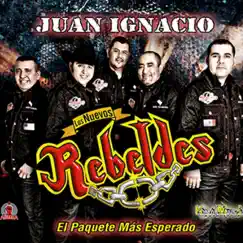 Juan Ignacio by Los Nuevos Rebeldes album reviews, ratings, credits