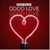 Good Love - Single