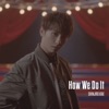 How We Do It - Single