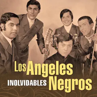 Inolvidables by Los Ángeles Negros album reviews, ratings, credits