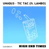 Tic Tac (feat. Lambo) - Single album lyrics, reviews, download