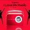 I Love My Radio artwork