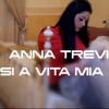 Si a vita mia - Single